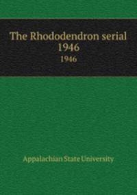 The Rhododendron serial. 1946
