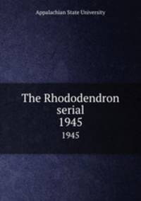 The Rhododendron serial. 1945