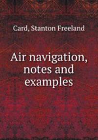 Air navigation, notes and examples