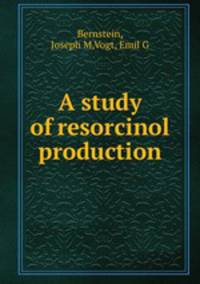 A study of resorcinol production