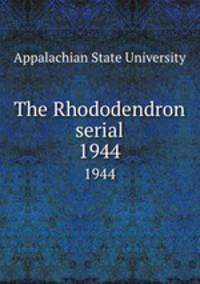The Rhododendron serial. 1944