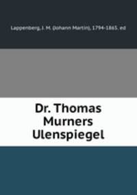 Dr. Thomas Murners Ulenspiegel