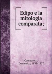Edipo e la mitologia comparata;