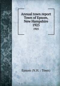 Annual town report Town of Epsom, New Hampshire. 1925