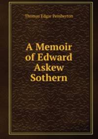 A Memoir of Edward Askew Sothern