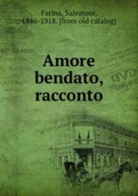 Amore bendato, racconto