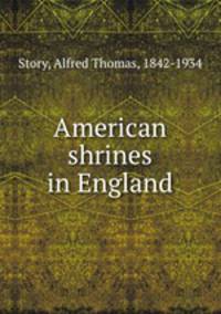 American shrines in England