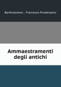 Ammaestramenti degli antichi