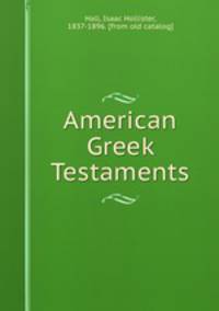 American Greek Testaments