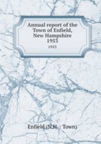 Annual report of the Town of Enfield, New Hampshire. 1953