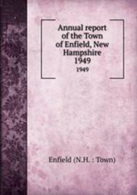 Annual report of the Town of Enfield, New Hampshire. 1949