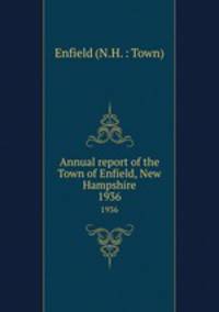 Annual report of the Town of Enfield, New Hampshire. 1936