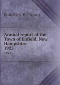 Annual report of the Town of Enfield, New Hampshire. 1925