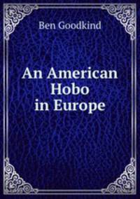 An American Hobo in Europe
