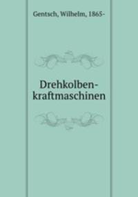 Drehkolben-kraftmaschinen