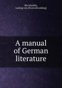 A manual of German literature