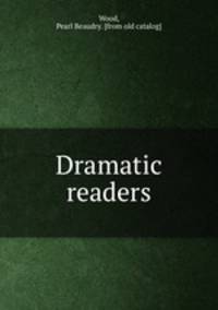 Dramatic readers