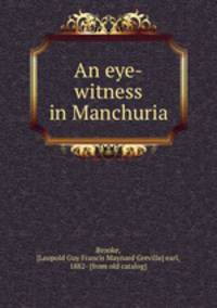 An eye-witness in Manchuria