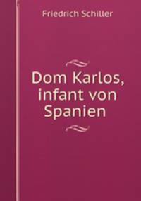 Dom Karlos, infant von Spanien .