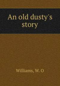 An old dusty