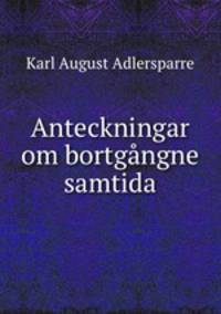 Anteckningar om bortgangne samtida