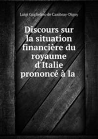 Discours sur la situation financiere du royaume d