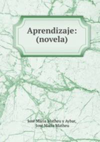 Aprendizaje: (novela)