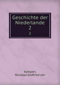Geschichte der Niederlande. 2