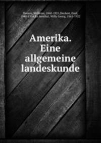 Amerika. Eine allgemeine landeskunde