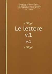 Le lettere. v.1