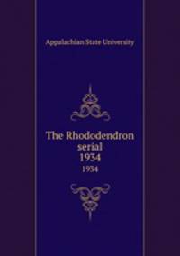 The Rhododendron serial. 1934
