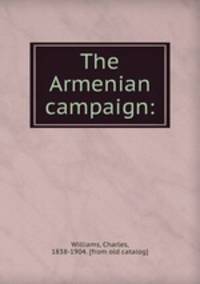 The Armenian campaign: