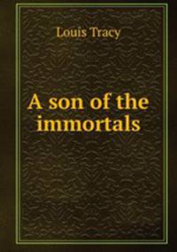 A son of the immortals