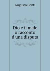 Dio e il male o racconto d