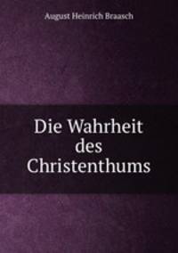 Die Wahrheit des Christenthums