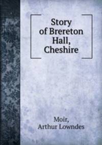 Story of Brereton Hall, Cheshire