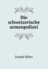 Die schweizerische armenpolizei
