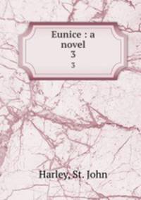 Eunice : a novel. 3