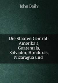 Die Staaten Central-Amerika