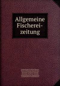 Allgemeine Fischerei-zeitung