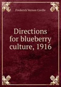Directions for blueberry culture, 1916