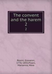 The convent and the harem. 2