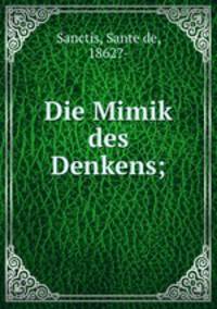 Die Mimik des Denkens;