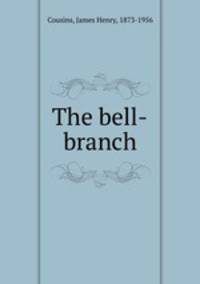 The bell-branch