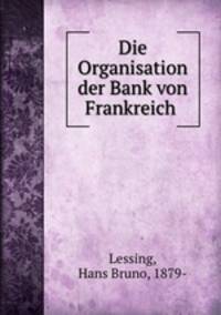 Die Organisation der Bank von Frankreich