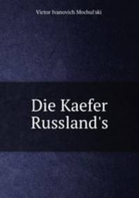 Die Kaefer Russland