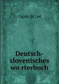 Deutsch-slovenisches wo?rterbuch