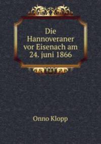 Die Hannoveraner vor Eisenach am 24. juni 1866