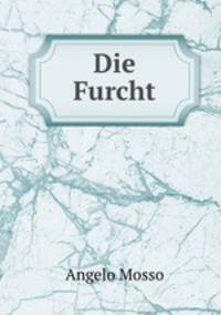 Die Furcht