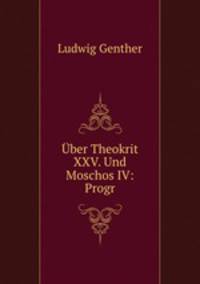 Uber Theokrit XXV. Und Moschos IV: Progr